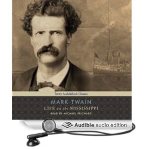 Life on the Mississippi  - Mark Twain 