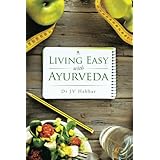 living easy with ayurveda