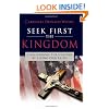 Seek First the Kingdom: Challenging the Culture by Living Our Faith