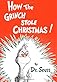How the Grinch Stole Christmas!