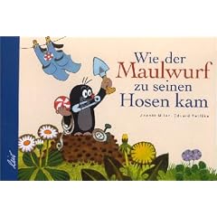 Wie der Maulwurf zu seinen Hosen kam