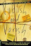 Publish and Perish: Three Tales of Tenure and Terror