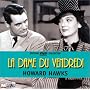 La Dame du Vendredi - Coffret Collector <b>DVD</b> ~ Cary Grant
