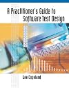 A Practitioner's Guide to Software Test Design