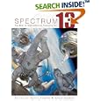 Spectrum 13: The Best in Contemporary Fantastic Art (Spectrum  (Underwood Books))