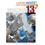 Spectrum 13: The Best in Contemporary Fantastic Art (Spectrum  (Underwood Books))