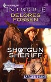 Shotgun Sheriff (Harlequin Larger Print Intrigue)