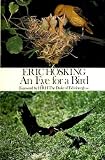 An eye for a bird: the autobiography of a bird photographer