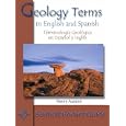 Geology Terms in English and Spanish Terminologia Geologica En Espanol E Ingles: Terminologia Geologica En Espanol E... by  Henry Aurand