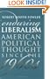 Enduring Liberalism: American Political Thought Since the 1960s (Modern War Studies)