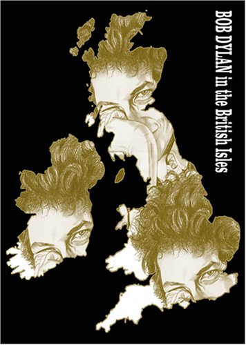 Brits and Bobs: Bob Dylan in the British Isles