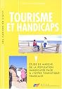 Tourisme et handicaps : Etude de marché de la population handicapée face à l'offre touristique française