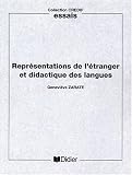 Repr�sentations de l'�tranger et didactique des langues