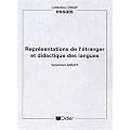 Repr�sentations de l'�tranger et didactique des langues