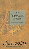 Philosophies of Asia: The Edited Transcripts (Alan Watts Love of Wisdom Library)
