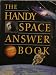 The Handy Space Answer Book