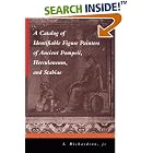 Click here to buy A Catalog of Identifiable Figure Painters of Ancient Pompeii, Herculaneum, and Stabiae by  L., jr Richardson.