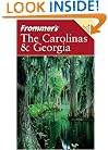 Frommer's The Carolinas & Georgia (Frommer's Complete Guides)