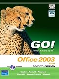 Go! with Microsoft Office 2003 Brief 2e and Student CD (2nd Edition) (Go! Series)