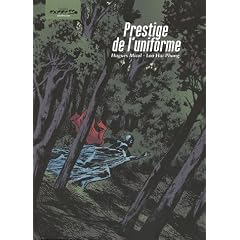 Prestige de l'uniforme, Tome 1 :