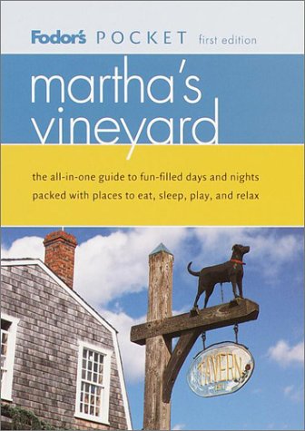 City Travel Guides Discounted  Books : Fodor's Pocket Martha's Vineyard, 1st Edition: The All-in-One Guide to Fun-Filled Days and Nights Packed with Places to Eat, Sl eep, Play and Relax