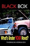 Black Box: What's Under Your Hood?