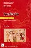 Strafrecht leicht gemacht - Kleiner Strafrechtsschein. Eine Einf�hrung zum Allgemeinen und Besonderen Teil des Strafgesetzbuches mit praktischen F�llen und Hinweisen f�r Klausuraufbau und Studium - 