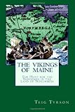 The Vikings of Maine: The Hunt for the Norsemen in the Land of Norumbega