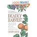 Deadly Harvest: The Intimate Relationship Between Our Health and Our Food