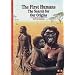 The First Humans: The Search for Our Origins (New Horizons)