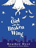 The Girl With The Broken Wing