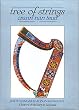 Tree of Strings: Crann Nan Teud (Harp)