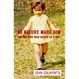 As Nature Made Him: The Boy Who Was Raised as A Girl