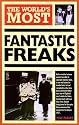 The World's Most Fantastic Freaks (World's Greatest)