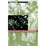 prosecuting war crimes and genocide the twentieth century experience