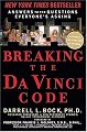 Breaking the Da Vinci Code: Answers to the Questions Everyone's Asking