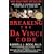 Breaking the Da Vinci Code: Answers to the Questions Everyone's Asking