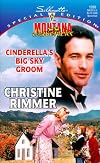 Cinderella's Big Sky Groom (Silhouette Special Edition, 1280)