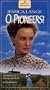 O Pioneers [VHS]