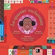 Le quartier enchantant (1CD audio)