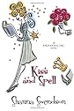 Kiss and Spell (Enchanted, Inc.) (Volume 7)