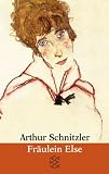 Fr�ulein Else und andere Erz�hlungen - Arthur Schnitzler