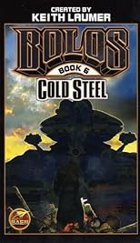 Cold Steel: Bolos Book 6
