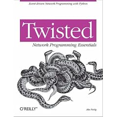 Twisted Network Programming Essentials. (Essentials) (Taschenbuch)