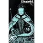 Elisabeth I: Mit Selbstzeugnissen und Bilddokumenten