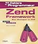 Zend Framework : Bien d�velopper en PHP