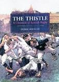The Thistle: A Chronicle of Scottish Rugby