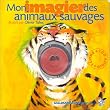 Mon imagier des animaux sauvages (1 livre + 1 CD audio)