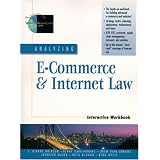 Analyzing E-Commerce and Internet Law Interactive Workbook