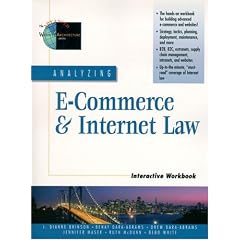 Analyzing E-Commerce and Internet Law Interactive Workbook (The Foundations of Website Architecture Series)